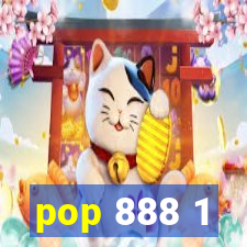 pop 888 1